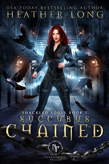Urban Fantasy Prison Academy Succubus Chained