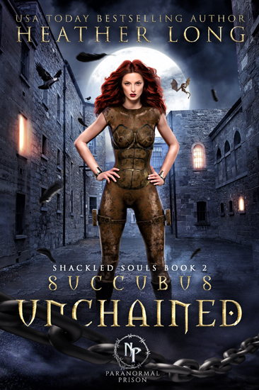 Urban Fantasy Prison Academy Succubus Unchained