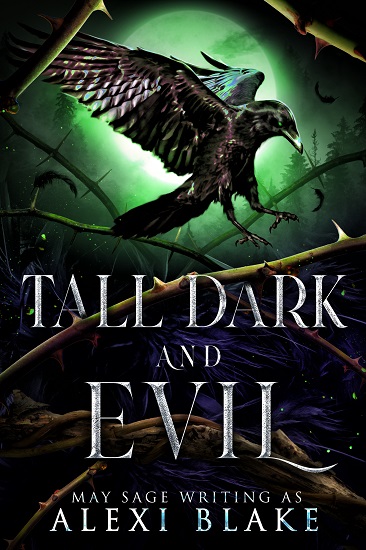 Tall Dark and evil